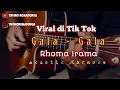 Download Lagu Gala - Gala (Kurindu Gaya mu Ketika Bercanda) - Rhoma Irama (Akustik Karaoke) Viral di TikTok