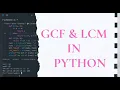GCF vs LCM with PYTHON in VSC and JUPYTER Lab