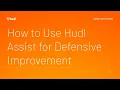 How to Use Hudl Assist for Defensive Improvement