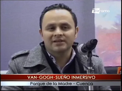 Van-Gogh-Sueño inmersivo parque de la Madre - Cuenca