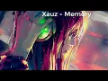 Xauz - Memory - ♫
