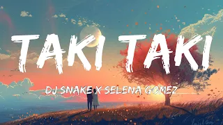dj snake selena gomez ozuna cardi b taki taki letra lyrics
