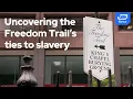 Here are the untold stories of slavery along Boston s Freedom Trail