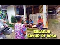 Belanja sayur keliling di waktu pagi hari di desa / suasana pagi dan kehidupan di desa