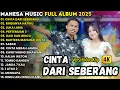Lagu CINTA DARI SEBERANG - RINDUNYA HATIKU - LUKA LAMA - MAHESA MUSIC FULL ALBUM TERBARU 2025