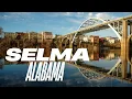 Facts About Selma Alabama