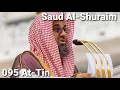 Download Lagu Saud Al-Shuraim - At-Tin