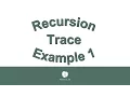 Recursion Trace Example 1 081016