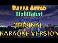Download Lagu Raffa Affar - Hal Hebat Karaoke