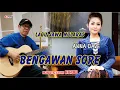 Lagu Anna Dave - Bengawan Sore\