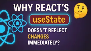 Why React s useState Doesn t Reflect Changes Immediately