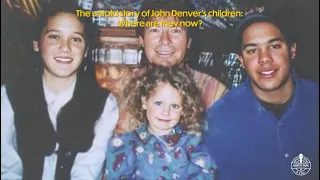Where Are John Denver s Children Now
