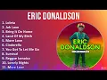 Download Lagu Eric Donaldson 2024 MIX CD COMPLETO - Loleta, Jah Love, Bring It On Home, Land Of My Birth