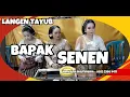 Download Lagu LANGEN TAYUB BPK SENEN BAOSAN LOR. DUKUH NDONDONG.