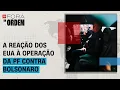 Download Lagu A reação dos EUA após a operação da PF contra o ex-presidente Jair Bolsonaro | Fora da Ordem