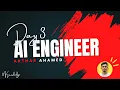Day 3 Becoming an AI Engineer Live Coding Journey