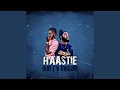 Download Lagu Haastie (feat. Blue Z \u0026 Kwalilkie)