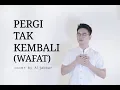 Download Lagu Pergi Tak Kembali (by Aljabbar) original version by Rabbani
