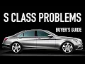 2014-2020 Mercedes S Class W222 Buyer s Guide - Reliability Common Problems