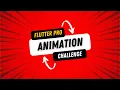 Learn Flutter Animation by Doing - Build Complex Animations the Simple Way
