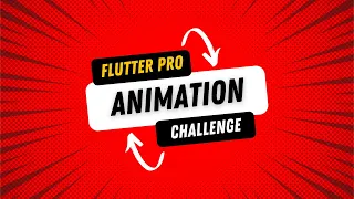 Learn Flutter Animation by Doing - Build Complex Animations the Simple Way