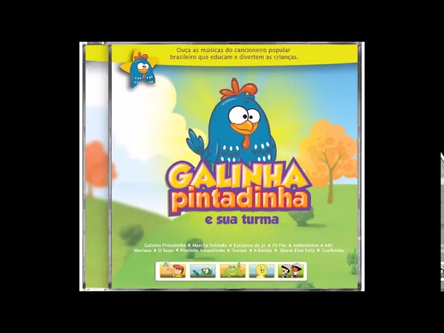 1) GALINHA PINTADINHA GALINHA PINTADINHA E SUA TURMA