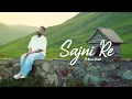 Download Lagu Sajni Re Musical Cover Ft Hanan Shaah | Prod By Sebin Xavier Musical | Jazeem \u0026 Azru Visuals