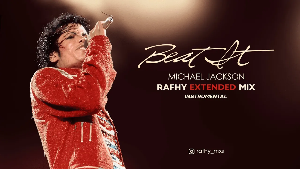 [Instrumental] Michael Jackson - Beat It (Rafhy Extended Mix)