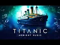 Download Lagu T I T A N I C | Soundtrack Mix with Under Water Sounds | 1 Hour Relaxing \u0026 Meditative