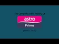 Lagu History Of Astro Prima Logo Ident History (2003 - 2024)
