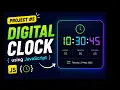 Digital Clock using JavaScript JavaScript Project HTML CSS JavaScript in Hindi