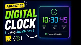 Digital Clock using JavaScript JavaScript Project HTML CSS JavaScript in Hindi