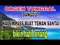 Lagu dangdut orgen tunggal original full album