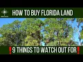 How to Buy Florida Land 9 Things to Watch Out For