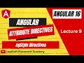 Lecture 9 Attribute Directive ngStyle in Angular