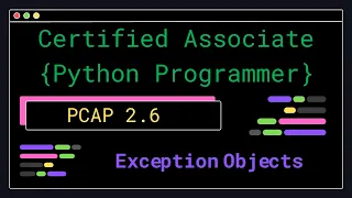PCAP 2 6 - Exception Objects