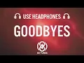 Post Malone - Goodbyes 8D ft Young Thug