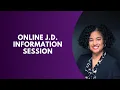 Online J D Information Session