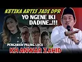 Lagu KH ANWAR ZAHID TERBARU - PEJABAT HARUS NGERTI RAKYAT | PENGAJIAN LUCU