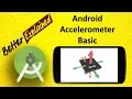 Android Accelerometer Tutorial 1 Getting Started with Accelerometer