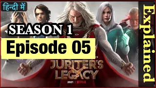 jupiters legacy season 01 episode 05 explained video