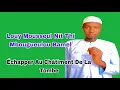 Lagu Louy Mousseul Nit Thi Mbougueulou Bamel, Échapper Au Châtiment De La Tombe : Mouhamadou Diakhaté