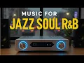 Download Lagu 🎷 Smooth Jazz \u0026 Soulful R\u0026B | Cozy All-Day Listening \u0026 Relaxation