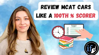 i scored a 526 on the mcat how i review cars questions