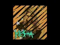 Download Lagu Lions And Tigers - Kesha (UNRELEASED)