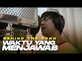 Download Lagu PERJALANAN DI BALIK SEBUAH LAGU | D'MASIV - WAKTU YANG MENJAWAB