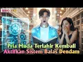 Lagu Pria Muda yang Diremehkan Terlahir Kembali Mengaktifkan Sistem Pembelajaran Cepat untuk Balas Dendam