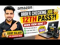 Amazon - Work from Home August 2026 Hiring 12th Pass Graduate Job Amazon Remote jobs 2026
