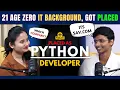 21 Years Old First Interview Python Developer Job Non IT to Developer Ethans Placement Success