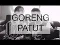 Download Lagu GORENG PATUT - ALM.DARSO | COVER BY FANNY SABILA X MALIQ IBRAHIM